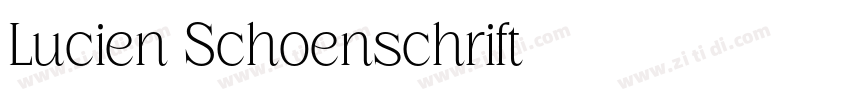 Lucien Schoenschrift字体转换